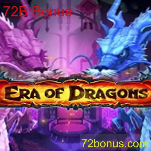 Descubra o Fascinante Mundo de EraOfDragons com o Excitante 72B Bonus