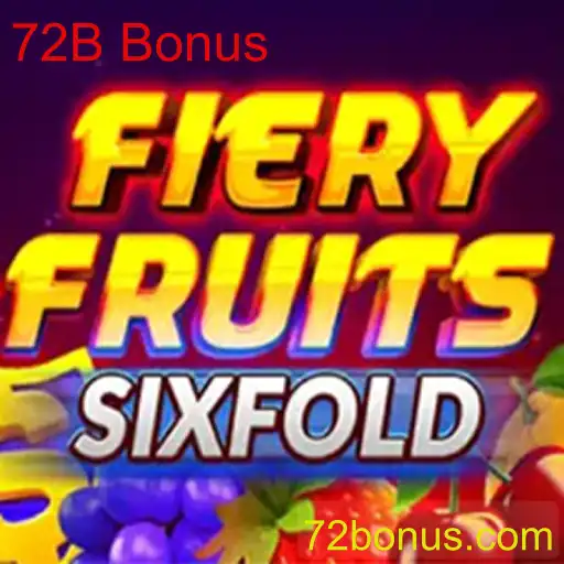 Descubra o Empolgante Mundo de FieryFruitsSixFold e o 72B Bonus