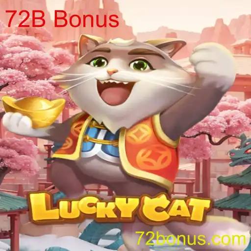 Descubra a Emoção do Jogo LuckyCat e o Atraente 72B Bonus